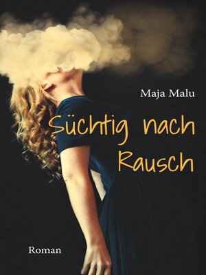 cover image of Süchtig nach Rausch